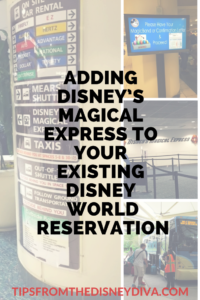 Adding Disney’s Magical Express to Your Existing Disney World Reservation