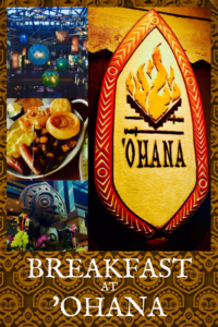 Breakfast at Ohana