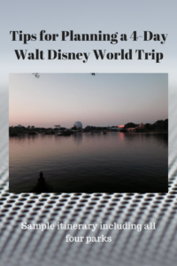 Planning a 4 Day Trip to WDW / A Sample Itinerary for Walt Disney World