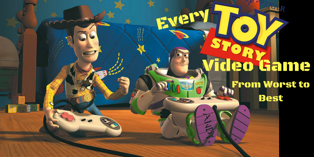 Every Toy Story Video Game from Worst to Best