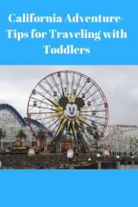 Great tips for traveling to Disneyland's California Adventure with little ones