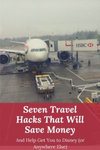 Travel hacks, save money, how to get to Disney, traveling, Disney trip / 7 Travel Hacks that Will Save Money and Help Get You to Disney (or Anywhere Else)
