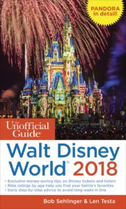The Unofficial Guide Walt Disney World 2018