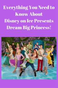 Everything You need to know about Disney on Ice Dream Big