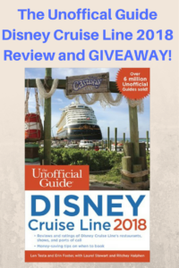 Win a Copy of The Unofficial Guide to Disney Cruise Line 2018 and Read Our Review!