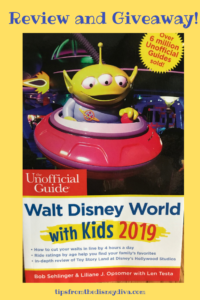 Unofficial Guide to Walt Disney World with Kids 2019 Review and Giveaway