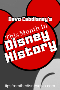Devo CabDisney's This Month in Disney History - Mickey Edition