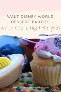 Walt Disney World Dessert Parties: Which One is Right for You?