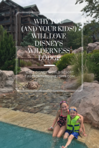 Why You (and Your Kids!) Will Love Disney's Wilderness Lodge