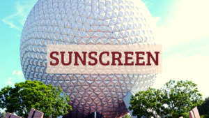 Heat at Disney Sunscreen