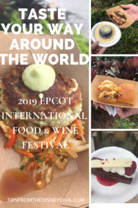 Taste Your Way Around the World: 2019 Epcot International Food & Wine Festival
