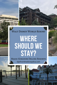 Walt Disney World Magic Kingdom Deluxe Resorts: Where Should We Stay?