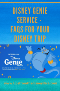 Disney Genie Service - FAQs for your Disney Trip