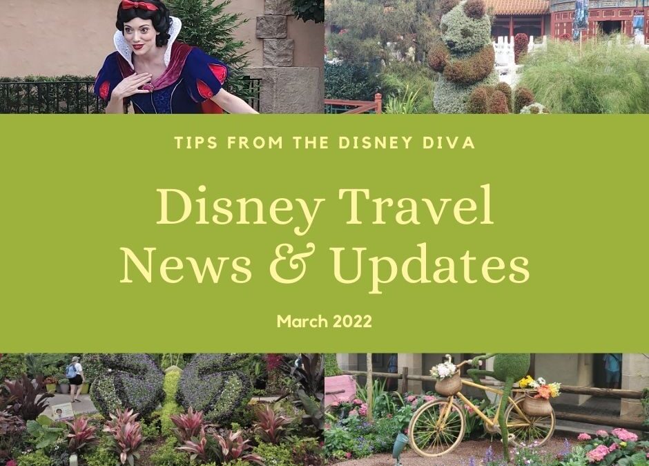 Disney Travel News & Updates March 2022