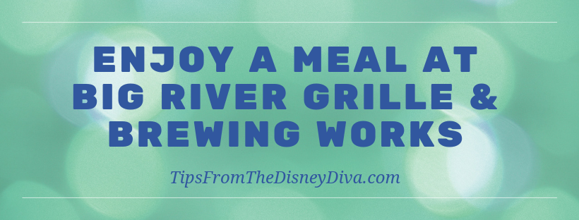 Enjoy a Meal at Big River Grille and Brewing Works