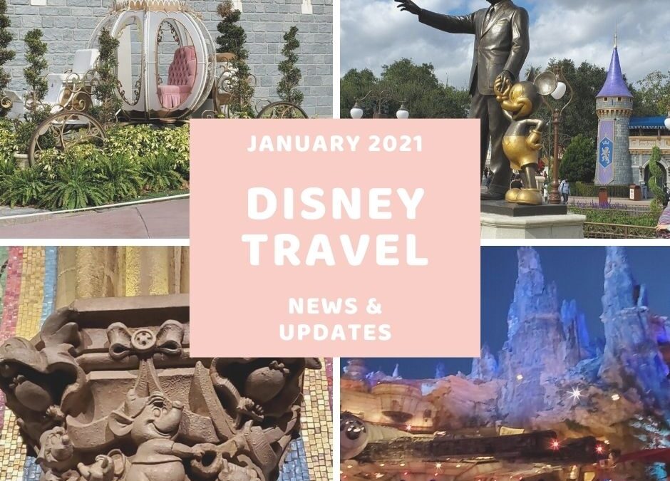 Disney Travel News & Updates January 2021