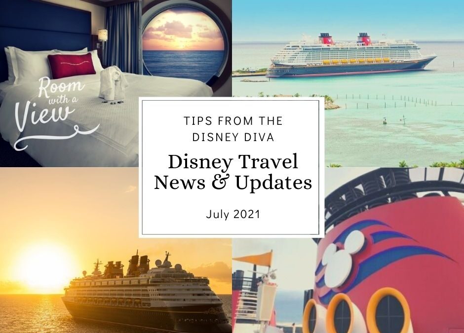 Disney Travel News & Updates July 2021