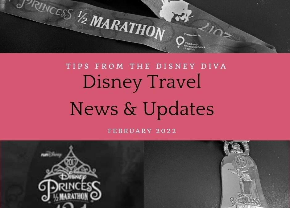 Disney Travel News & Updates February 2022
